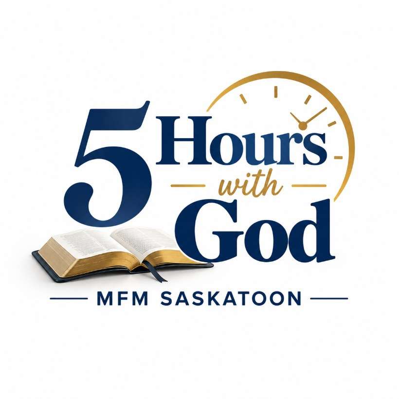 5 Hours With God flier — MFM Saskatoon Church