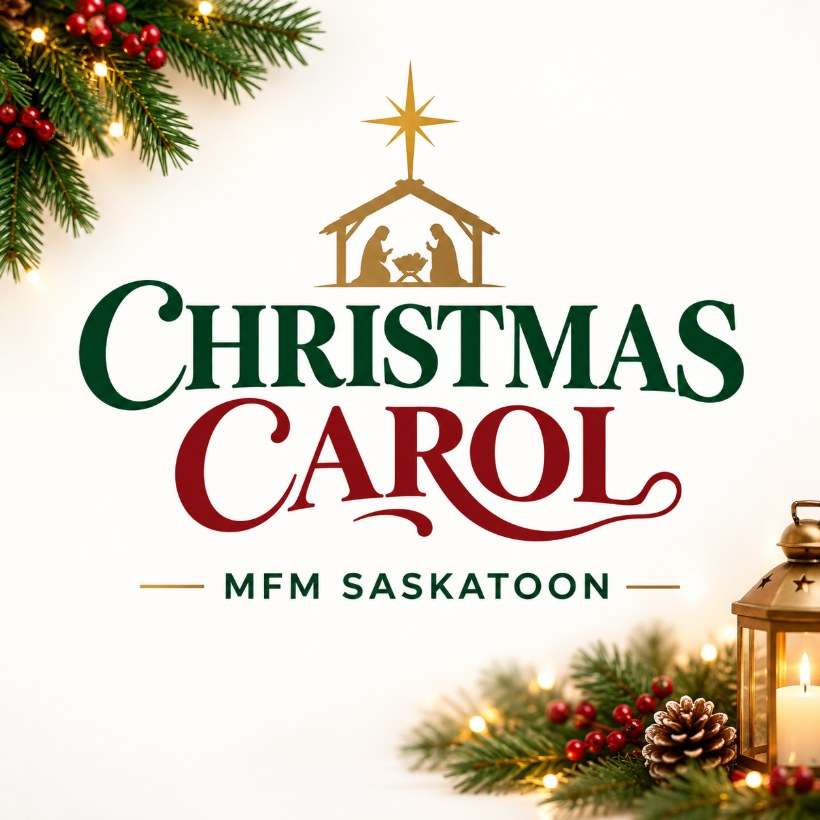 Christmas Carol flier — MFM Saskatoon Church