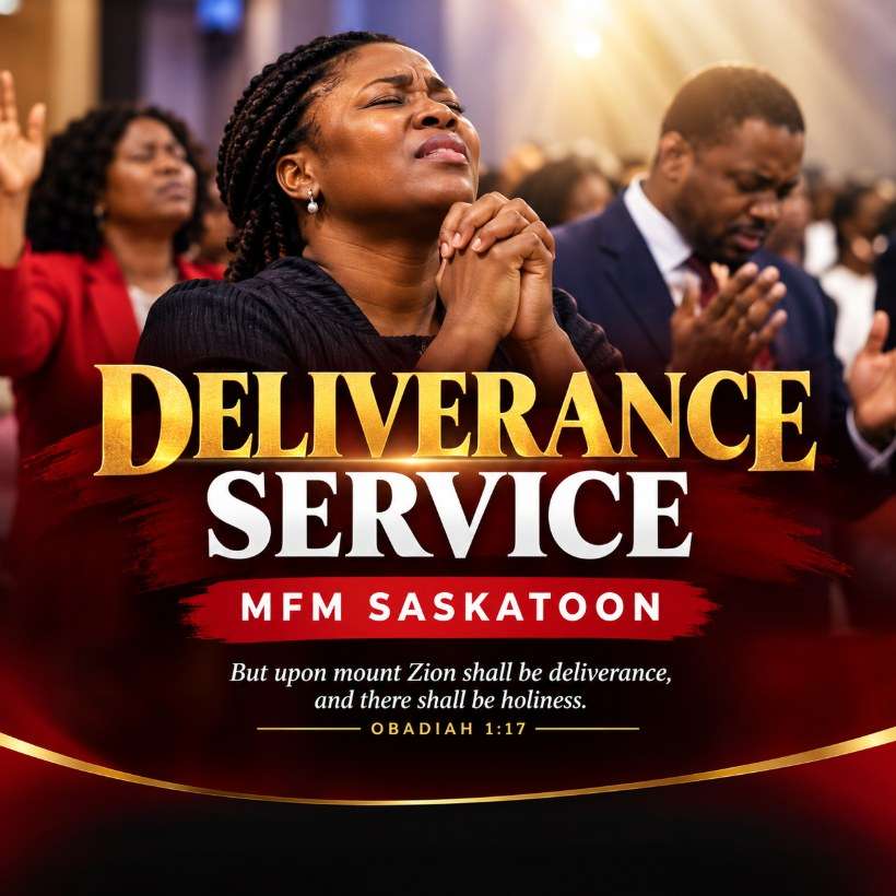 Deliverance Service flier — MFM Saskatoon Church